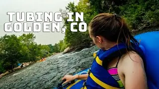 Clear Creek Tubing (Golden, CO) [2021] [Adventure West]