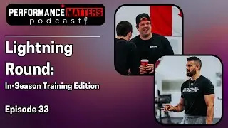 Lightning Round: In-Season Training Edition (Ep. 33)