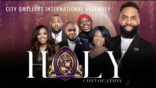 Holy Convocation 2023 - City Dwellers International Assembly