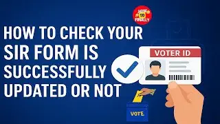How to check SIR form Status Online  | Check Your SIR Form Successfully Updated or Not