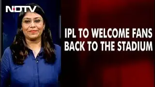 Fans To Return To Stadiums For Remainder Of IPL 2021 In Limited Capacity