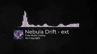 Nebula Drift - Extended Version🌌|Energetic Electronic Streaming Background Music| No Copyright 2025🎶
