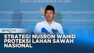Stop Alih Fungsi! Prabowo Setujui Langkah Nusron Wahid Gembok 87% Lahan Sawah