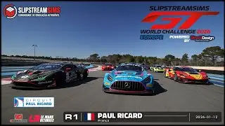Slipstreamsims | GT World Challenge Europe  | R1 | Paul Ricard