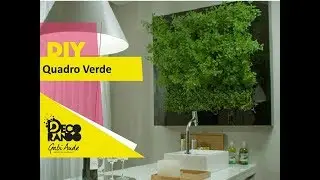 DIY.: QUADRO VERDE COM PLANTAS ARTIFICIAIS
