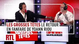 Les Grosses T&ecirc;tes : le retour en fanfare de Yoann Riou