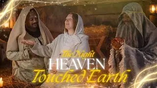 Ночь, когда небеса коснулись земли: Рождественский мюзикл 🎄🎶