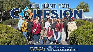 Charleston County School District | Hunt for Cohesion Team Building with On Purpose Adventures