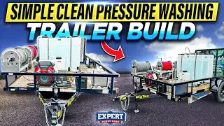 Clean and Simple Pressure Washing & Soft Washing Trailer Setup