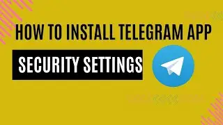 How to install telegram app and put security settings #telegram#security#app