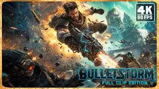 Bulletstorm: Full Clip Edition (FULL GAME) No Commentary , No Deaths, No Loadings