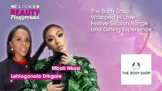 Clicks Beauty Playground 2025 Masterclass - The Body Shop