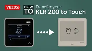 Transferring your KLR 200 settings to a VELUX Touch