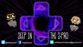 Monetization & Consumer Manipulation | Deep In The D-Pad #05