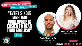 Learning to Read with TinyIVY Featuring CEO Zach Silversweig | Edtech Disruptor Series || EP 70