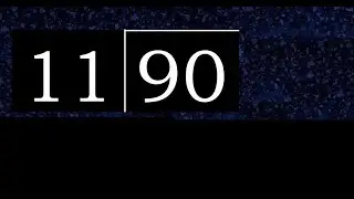 Divide 90 by 11 , decimal result  . Division with 2 Digit Divisors . How to do