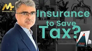 MEGAMONEY MASTERY: Insurance to Save Tax ?