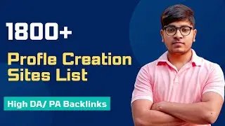 1800 + Profile Creation Sites List High DA /PA | Do-Follow Backlinks Sites Lists