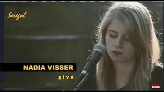 Nadia Visser | ŞÎYÊ