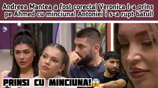 Andreea Mantea a fost corecta! Veronica l-a prins pe Ahmed cu minciuna! Antoniei i s-a rupt batul!