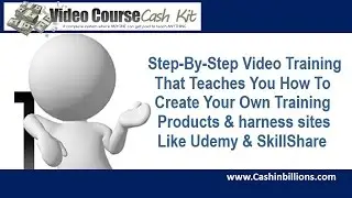 Video Course Cash Kit Demo | How to Make Money With Udemy | SkillShare e Learning