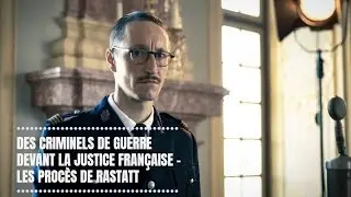 DES CRIMINELS DE GUERRE DEVANT LA JUSTICE FRAN&Ccedil;AISE - LES PROC&Egrave;S DE RASTATT - Documentaires SAM