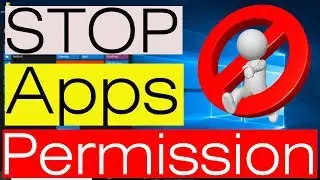 How To Stop Apps Permission to Access Your Account Info, Picture & Name in Windows 10