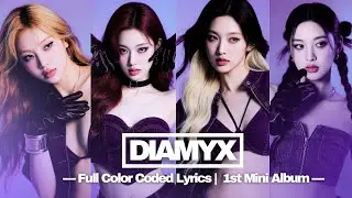 DIAMYX &mdash; 1st Mini Album &lsaquo;PARADOX&rsaquo; | Full Album Color Coded Lyrics (Eng/Rom/Kor)