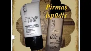 Pirmas įspūdis: Catrice makiažo pagrindas ir bazė