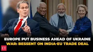 &lsquo;Very disappointed&rsquo;: Trump Treasury chief Scott Bessent slams India-EU trade deal