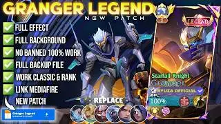 UPDATED Script Skin Granger  Legend - No Password | Full Effect Voice Patch Terbaru