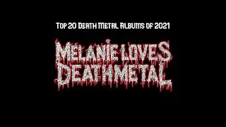 Top 20 Death Metal Albums of 2021