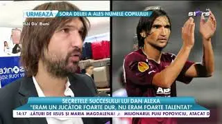 Fostul fotbalist Dan Alexa, despre secretele succesului său: Sunt disperat să reușesc