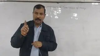 Time Value of money-Lecture 2-NET/JRF