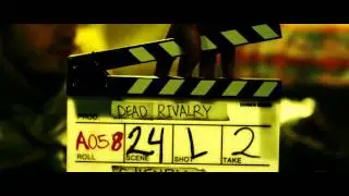 Behind the Scenes of Dead Rivalry 