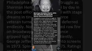 Sherman Hemsley Died in 2012 &ndash; The Will That Shocked His Newly Discovered Brother