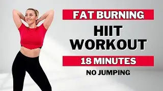 🔥18 Min LOW IMPACT HIIT🔥FAT BURNING CARDIO & TONING🔥ALL STANDING🔥NO JUMPING🔥NO REPEAT🔥