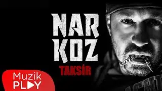 Narkoz - Taksir (Official Lyric Video)