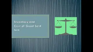ABC Impairing Existing Inventory & Estimating Ending Inventory pt 6 - Version 1.1