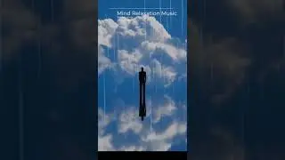 Calm Music | Stress release | Deep sleep | Focus Mind Relaxation Music