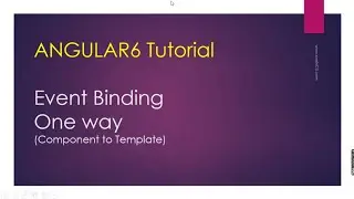 Angular 6 | Chapter 5 | Event Binding |Template to component