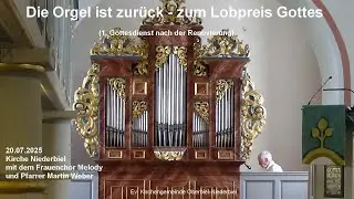 Die Orgel ist zurück - zum Lobpreis Gottes