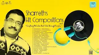 🎼 Sharreth | Malayalam Movie Songs | Crafting Melodies That Echo Through Kerala