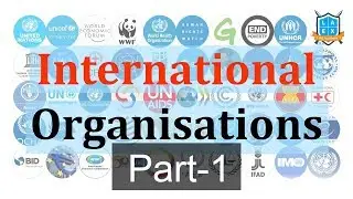 International Organisations Part 1 | GS Prelims |civilsprep