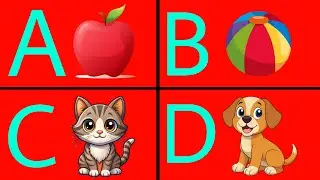 abcd song for kids learn alphabet a for apple b for ball