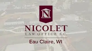 Eau Claire, Wisconsin Office | Nicolet Law Office