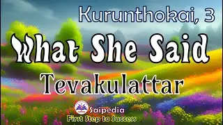 What She Said by Tevakulattar in Tamil, Green Studies, B.A English Literature, 3rd Year 6th Semester