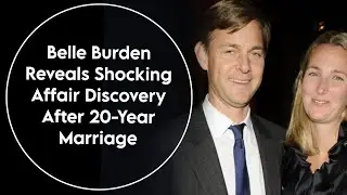 Belle Burden Learns of Husband&rsquo;s Affair Through Devastating Voicemail