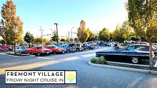 Fremont Village: Friday Night Cruise In - Port Coquitlam BC  08/30/24