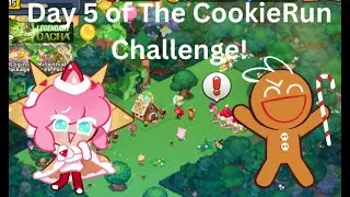 Day 5 of The CookieRun Challenge